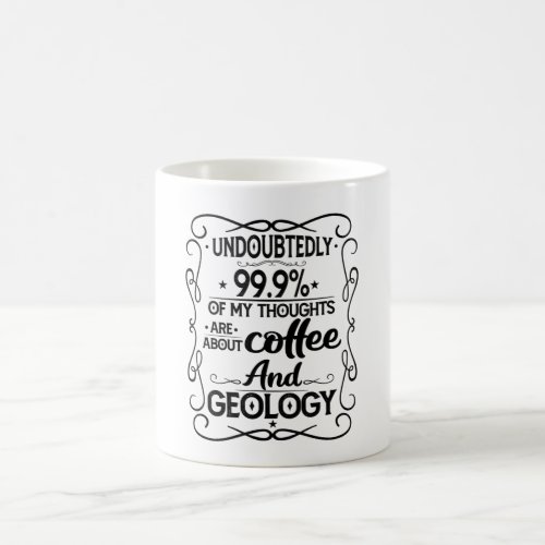 Coffee And Geology Coffee Mug