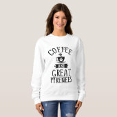Coffee And Great Pyrenees - Pyrenees Dog Lover Gif Sweatshirt (Front Full)