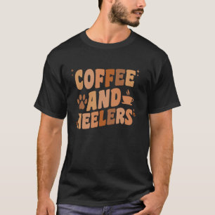 Coffee And Heelers Dog Red Blue Australian Cattle  T-Shirt