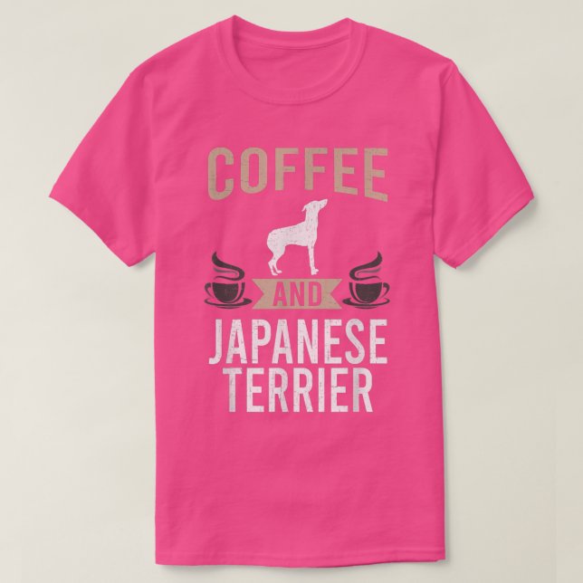Coffee and Japanese Terrier Dog Lover  T-Shirt (Design Front)