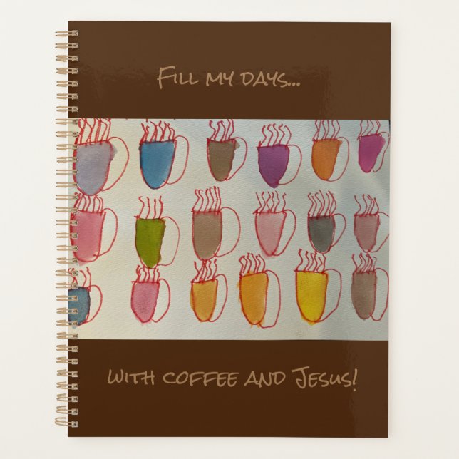 Coffee and Jesus Calendar Planner (Front)