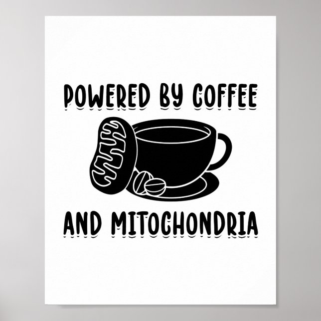 Coffee and Mitochondria | Biology Science Gifts Poster (Front)
