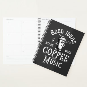 Coffee and Music Lovers Positve Saying Planner