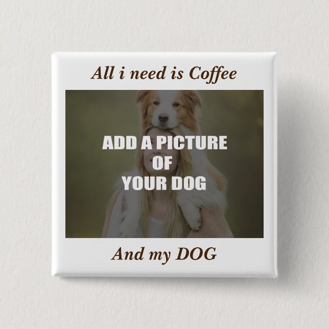 Coffee and my Dog Throw Pillow Button (Front)
