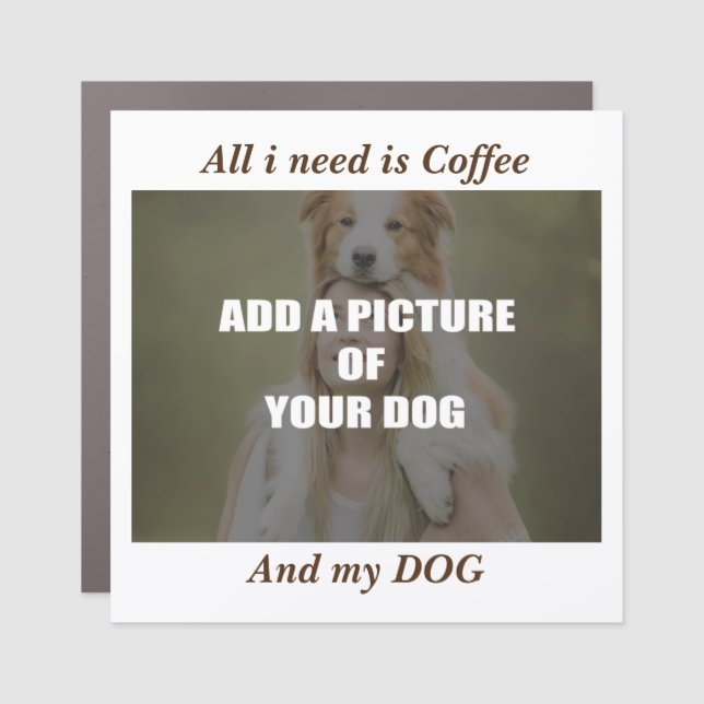 Coffee and my Dog Throw Pillow Car Magnet (Front)