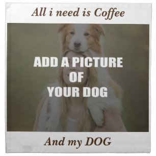 Coffee and my Dog Throw Pillow Cloth Napkin