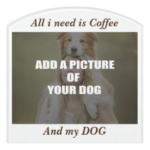 Coffee and my Dog Throw Pillow Door Sign