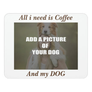 Coffee and my Dog Throw Pillow Door Sign
