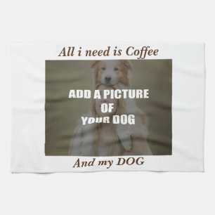 Coffee and my Dog Throw Pillow Kitchen Towel