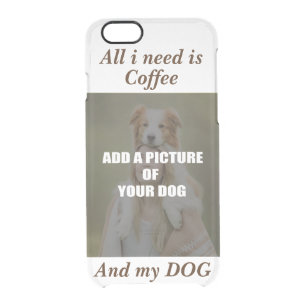 Coffee and my Dog Throw Pillow Clear iPhone 6/6S Case