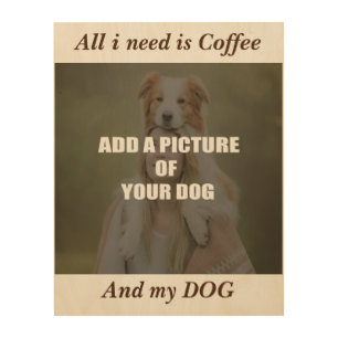 Coffee and my Dog Throw Pillow Wood Wall Art