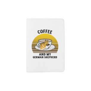 Coffee and my German Shepherd Retro vintage sunset Passport Holder