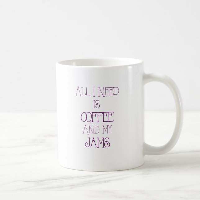 Coffee and My Jams2 Mug (Right)