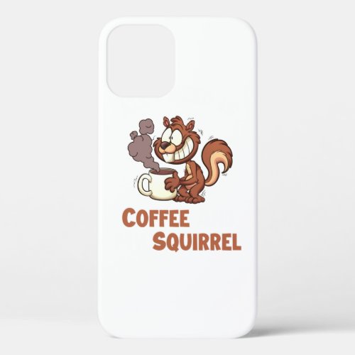 Coffee And My Squirrel Eastern Gray Japanese Fox S iPhone 12 Case