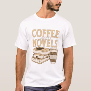 coffee and novel funny vintage book reading T-Shirt