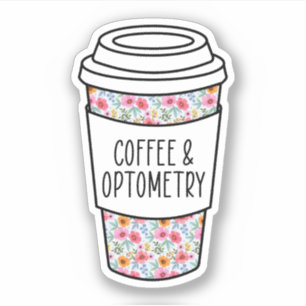 Coffee And Optometry, Optometrist Gift, Optometry Sticker