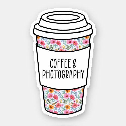 Coffee and Photography Funny Photographer Gift Sticker
