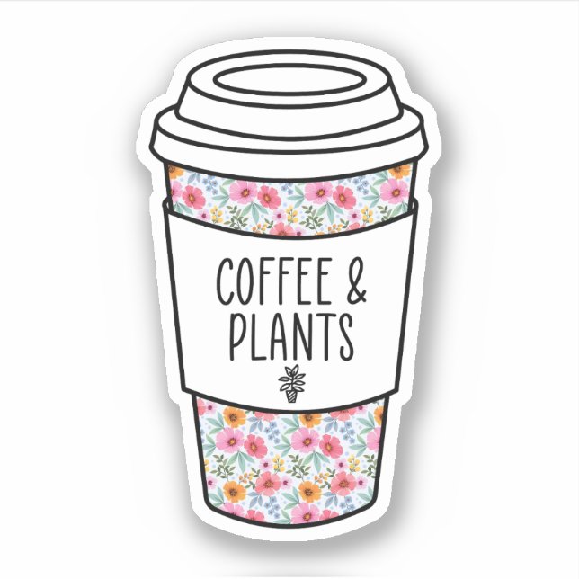 Coffee and Plants, Plant Lady, Gardening Gift Sticker (Front)