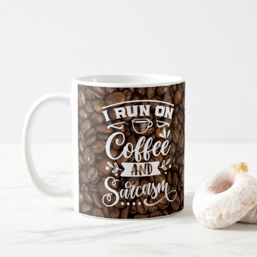 Coffee and Sarcasm Coffee Mug