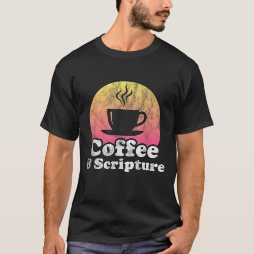Coffee and Scripture T_Shirt
