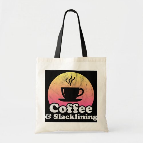 Coffee and Slacklining  Tote Bag