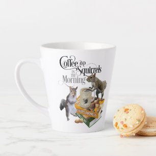 Coffee and Squirrels - Funny Squirrel Lover Latte Mug
