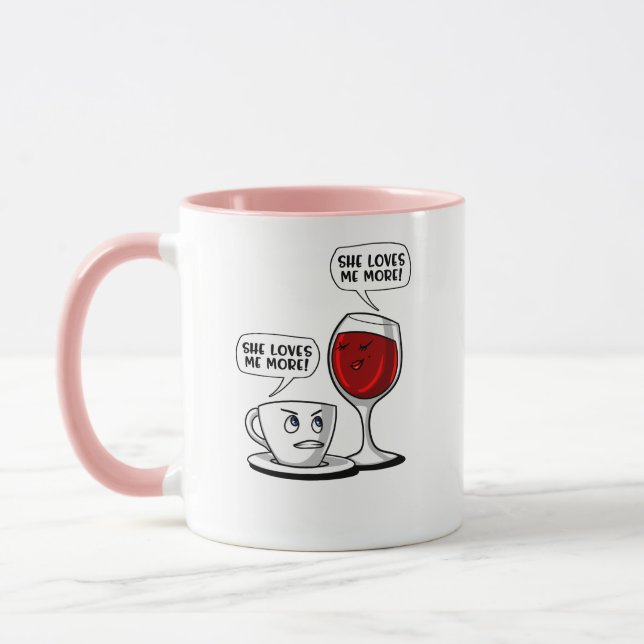 Coffee And Wine She Loves Me More Mug (Left)