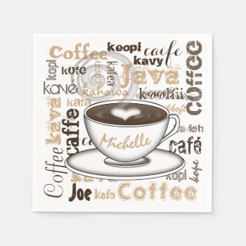 Coffee Around The World Name Napkins by TrendyKitchens at Zazzle