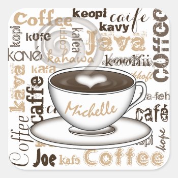 Coffee Around The World Name Square Sticker by TrendyKitchens at Zazzle