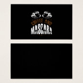 Coffee Art Coffee And Mascara (Front & Back)