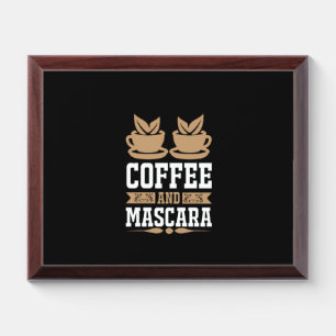 Coffee Art Coffee And Mascara Award Plaque