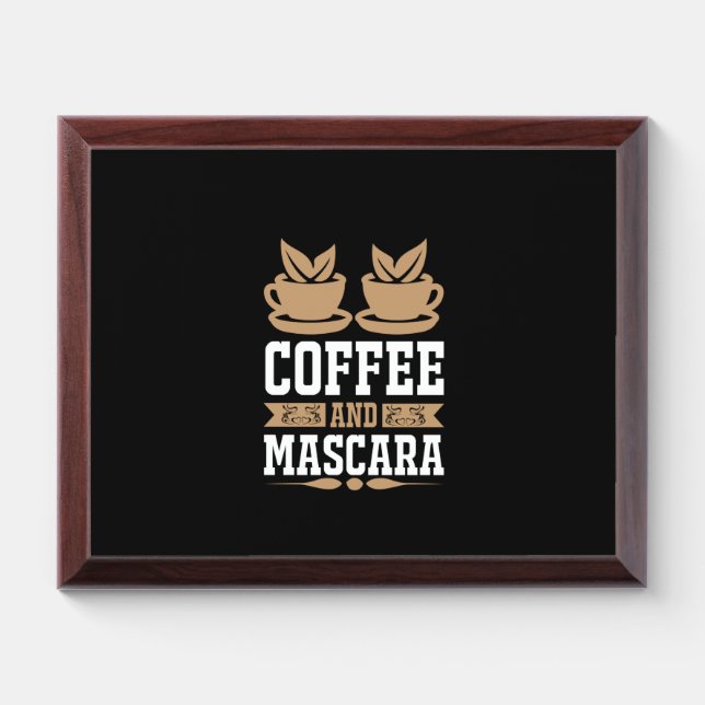 Coffee Art Coffee And Mascara Award Plaque (Horizontal)
