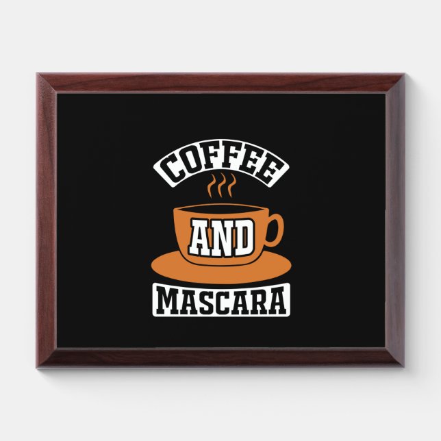 Coffee Art Coffee And Mascara Award Plaque (Horizontal)