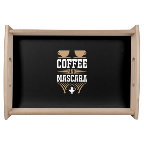 Coffee Art Coffee And Mascara Serving Tray