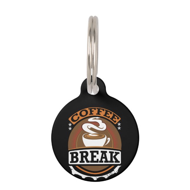 Coffee Art Coffee Break Pet ID Tag (Front)