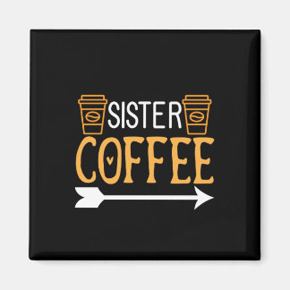 Coffee Art Sister Coffee Magnet