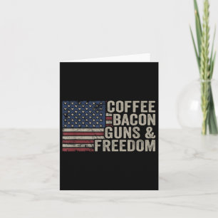 Coffee Bacon Guns & Freedom - Bbq Grill Gun Vi Card