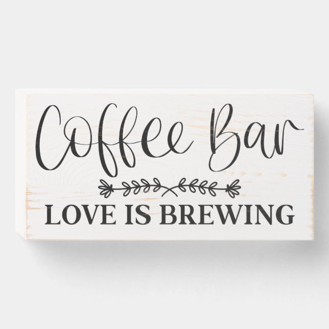 Coffee Bar Love is Brewing Wood Sign (Front Horizontal)