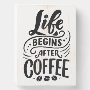 Coffee Bar Quote Wooden Sign