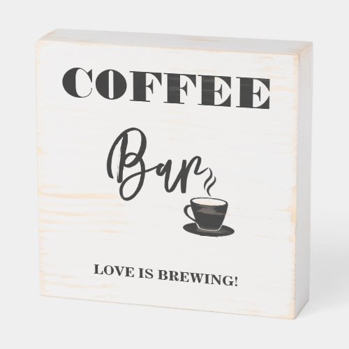 Coffee Bar Wedding Sign