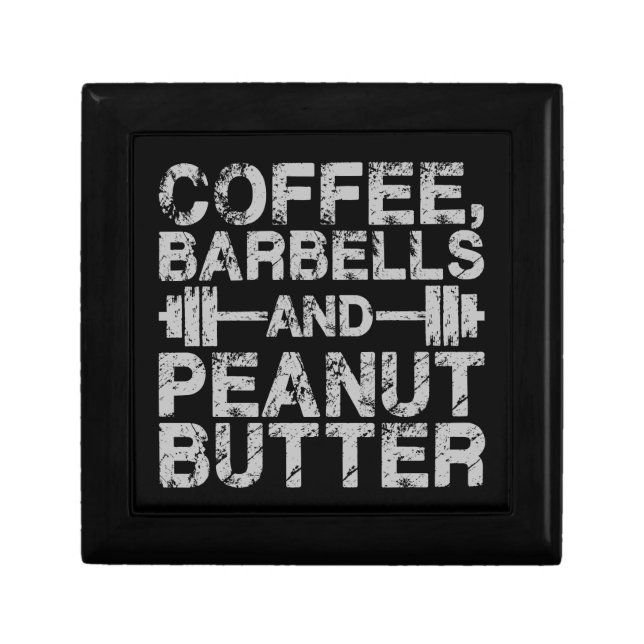 Coffee, Barbells and Peanut Butter - Funny Workout Jewelry Box (Front)