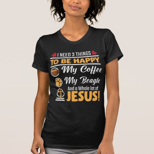 Coffee Beagle Jesus Dog Lover Christian Faith T_Shirt