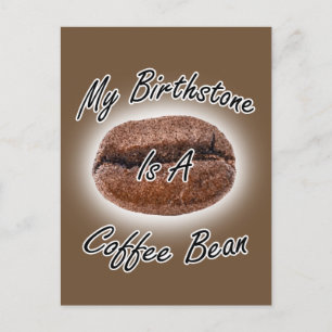 Coffee Bean Birthstone Postcard