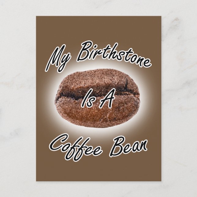 Coffee Bean Birthstone Postcard (Front)