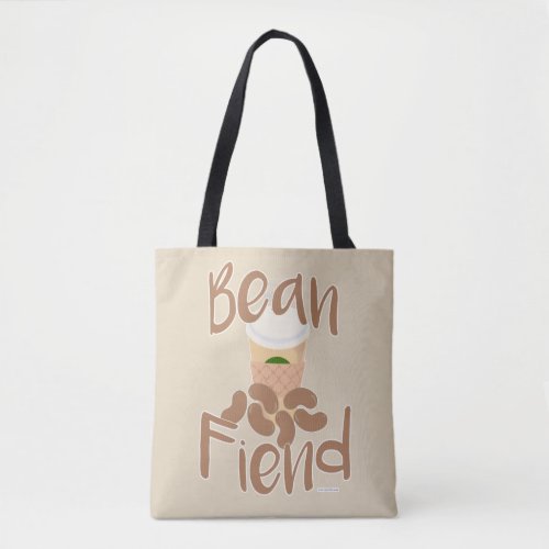 Coffee Bean Fiend Java Fun Cartoon Slogan Tote Bag