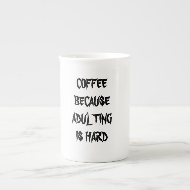 Coffee: because adulting is hard Mug (Front)