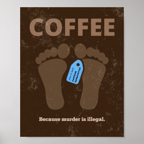 Coffee  Because Murder Is Illegal BR Textured Poster
