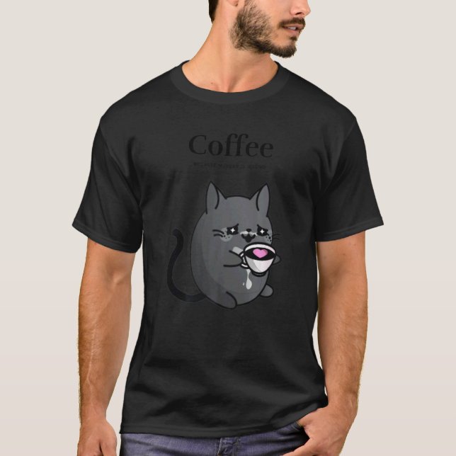 Coffee Because Murder is Wrong Black Cat Drinks Co T-Shirt (Front)