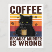 Coffee Because Murder Is Wrongs Essential Cat Love (Back)
