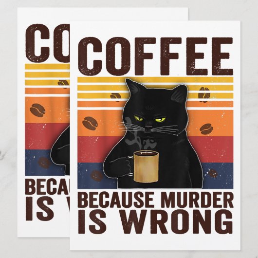 Coffee Because Murder Is Wrongs Essential Cat Love (Front/Back)